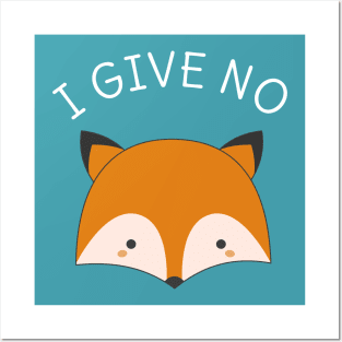 I Give No Fox Funny Pun T-Shirt Posters and Art